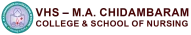 VHS – M.A. Chidambaram College & School of Nursing VHS – M.A. Chidambaram College & School of Nursing